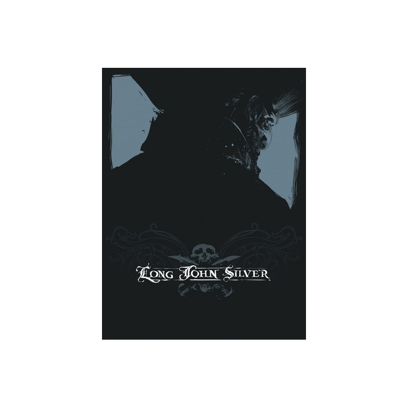 Long John Silver intégrale - Tome 1 - Long John Silver intégrale - tome 1
