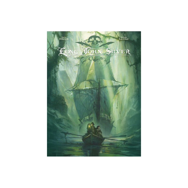 Long John Silver intégrale - Tome 2 - Long John Silver intégrale - tome 2