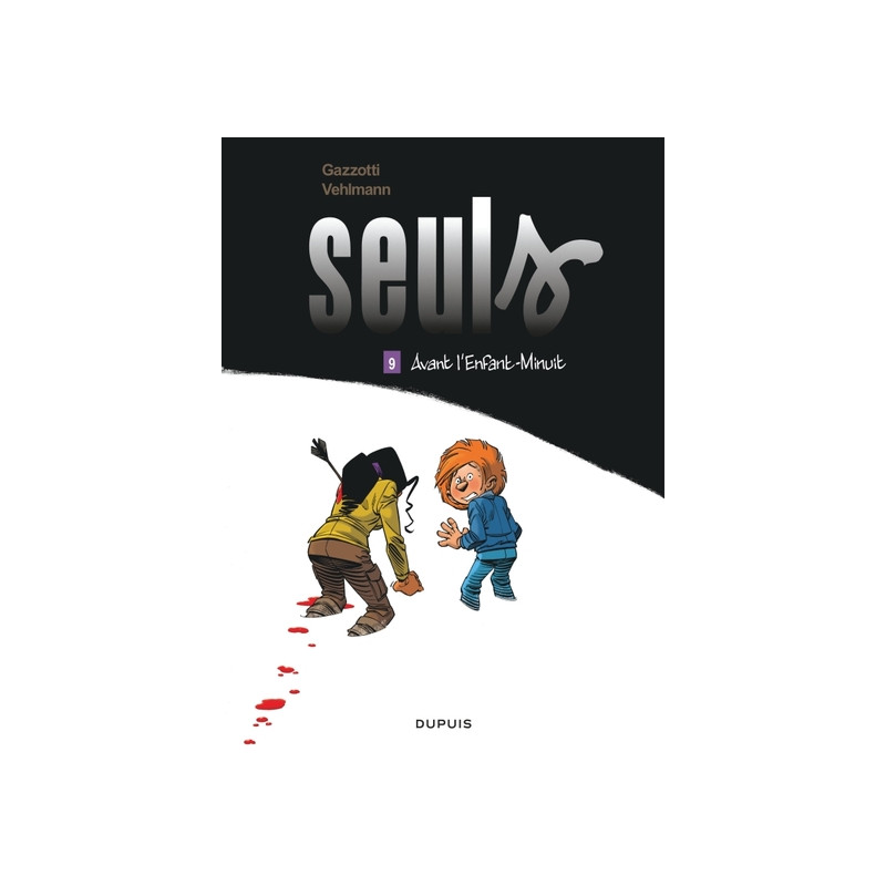 Seuls - Tome 9 - Avant l’Enfant-Minuit