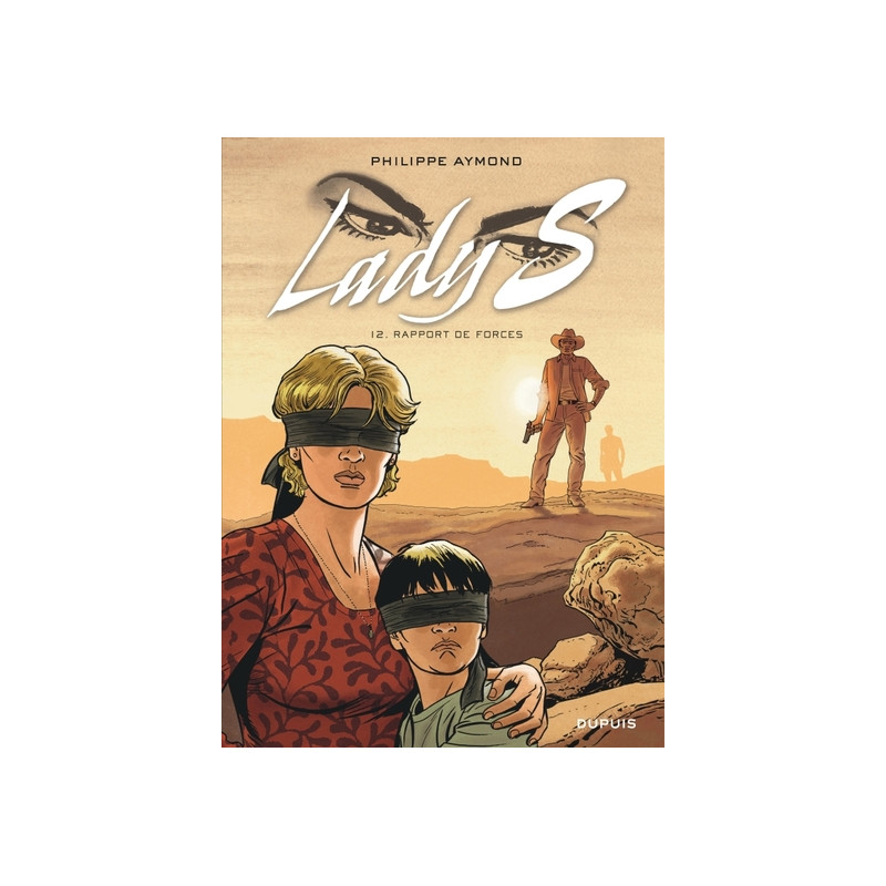 Lady S - Tome 12 - Rapport de forces