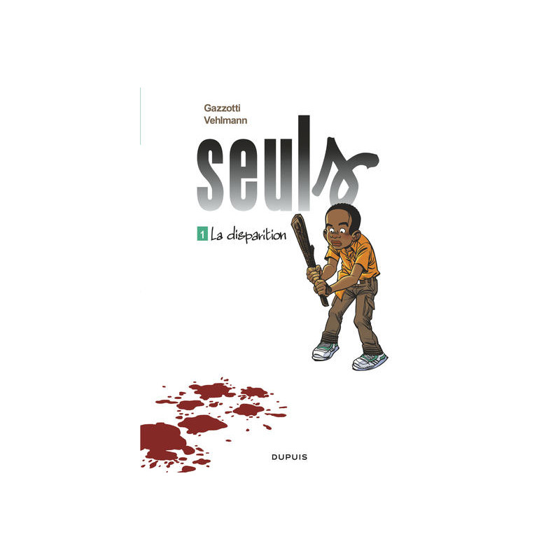 Seuls - Tome 1 - La disparition