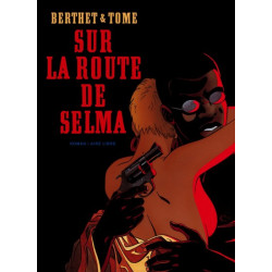 Sur la route de Selma - Sur...