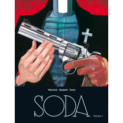 Soda - L'intégrale - Tome 1...