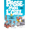 Passe-moi l’ciel - Tome 6 - Réservé aux membres !