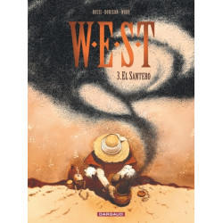 W.E.S.T. - Tome 3 - El Santero