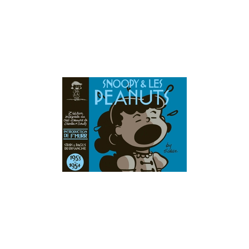 Snoopy & les Peanuts - 1953-1954