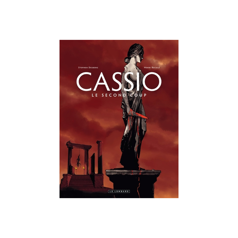 Cassio - Tome 2 - Le Deuxième coup