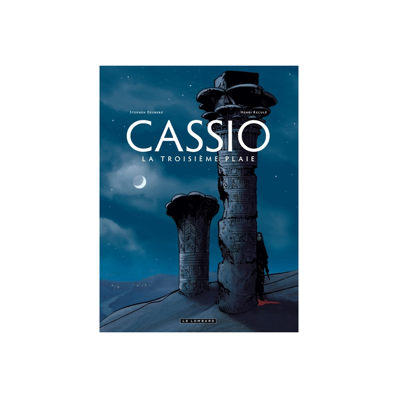 Cassio - Tome 3 - La Troisième plaie