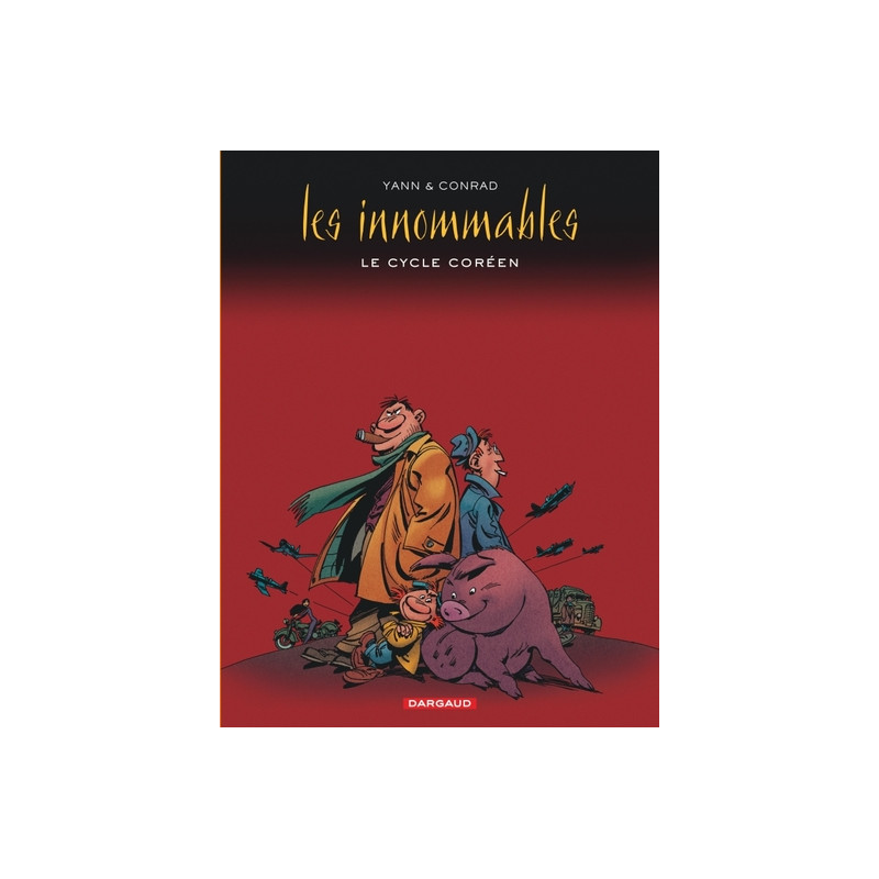 Les Innommables - Intégrales - Le cycle coréen