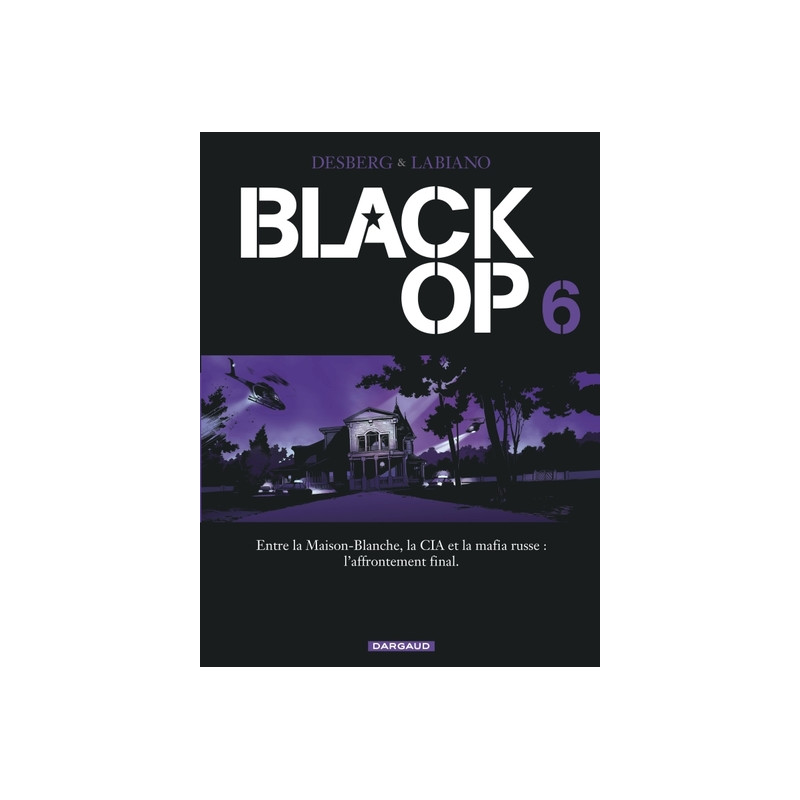 Black Op - saison 1 - Tome 6 - Black Op - tome 6