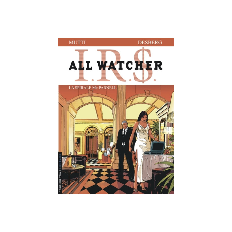 All Watcher - Tome 4 - La Spirale Mc Parnell