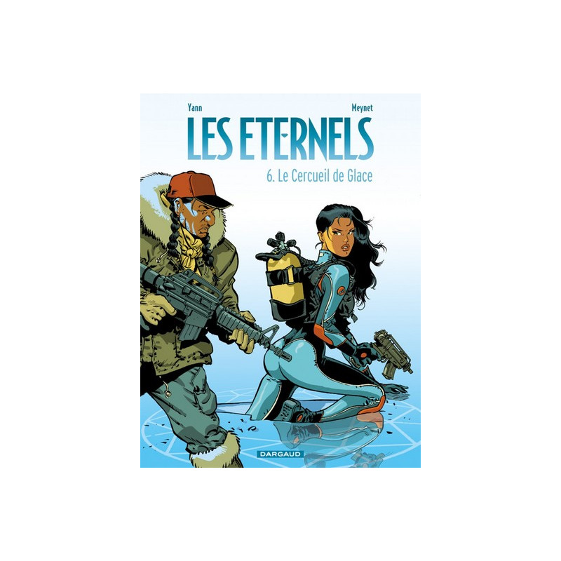 Les Eternels - Tome 6 - Le Cercueil de glace