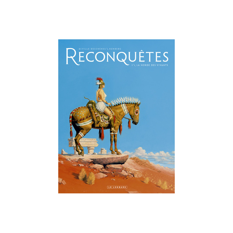 Reconquêtes - Tome 1 - La Horde des vivants