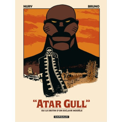 Atar Gull - ou le destin...