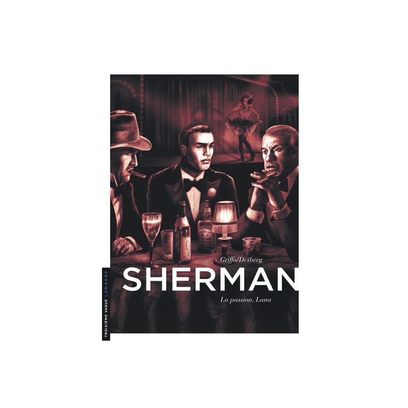 Sherman - Tome 3 - La Passion. Lana