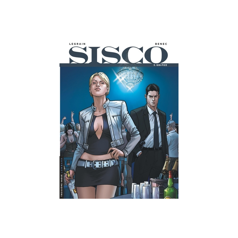Sisco - Tome 3 - Gin-Fizz