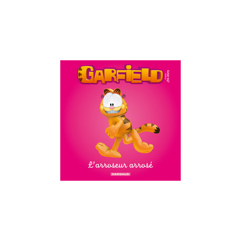Garfield - Premières lectures - Tome 2 - L'Arroseur arrosé