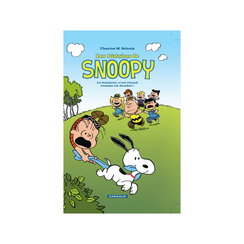 Les Histoires de Snoopy - Tome 1 - Bonheur, c'est chaud comme un doudou (Le)