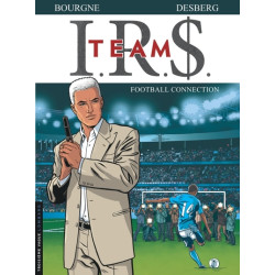 I.R.$. TEAM - Tome 1 -...