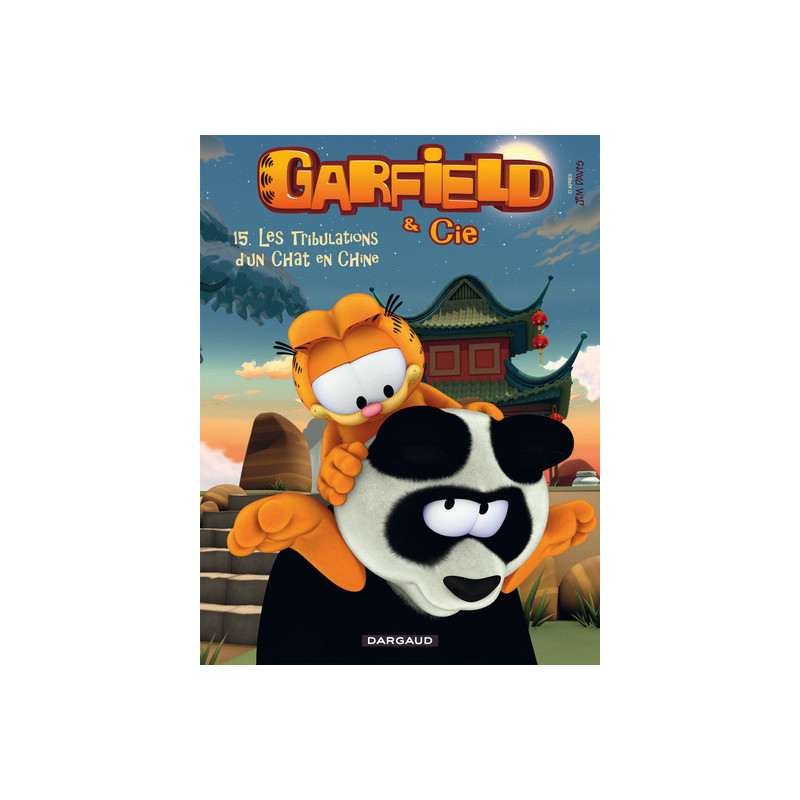 Garfield & Cie - Tome 15 - Les Tribulations d'un chat en Chine