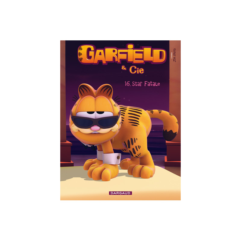 Garfield & Cie - Tome 16 - Star fatale