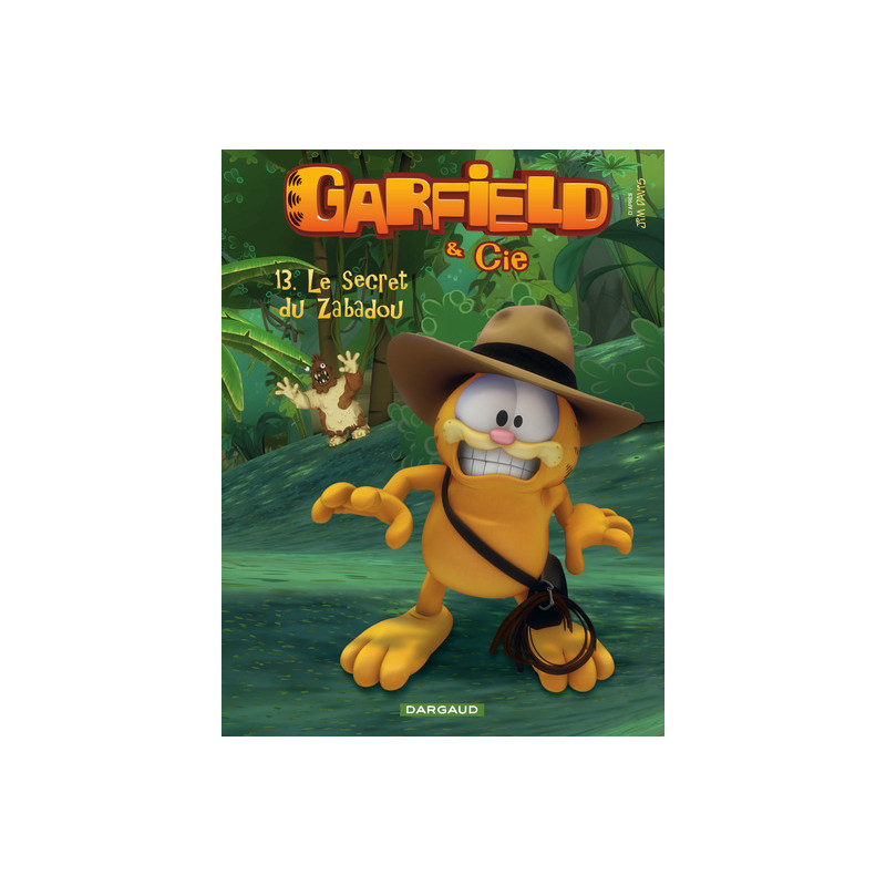 Garfield & Cie - Tome 13 - Le Secret de Zabadou