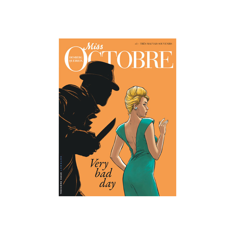 Miss Octobre - Tome 3 - Très mauvais souvenirs