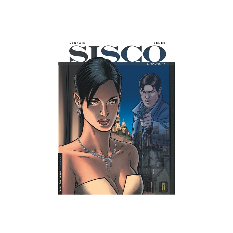 Sisco - Tome 8 - Realpolitik
