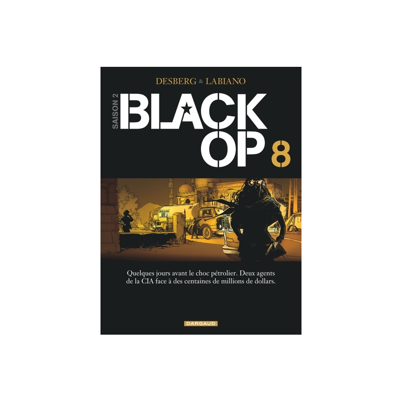 Black Op - saison 2 - Tome 8 - Black Op - tome 8