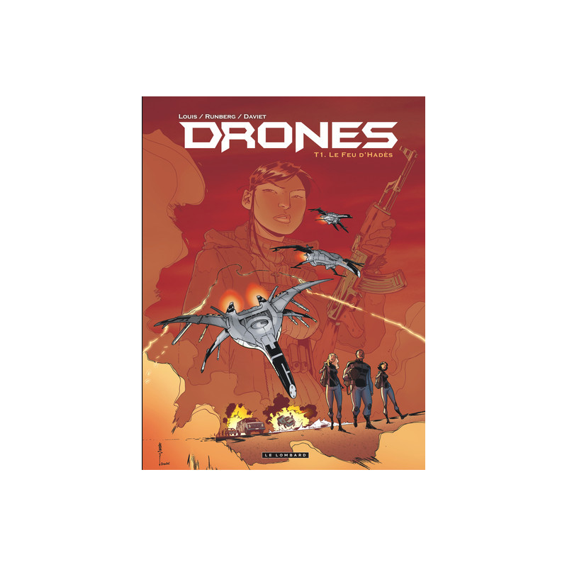 DRONES - Tome 1 - Le Feu d'Hadès