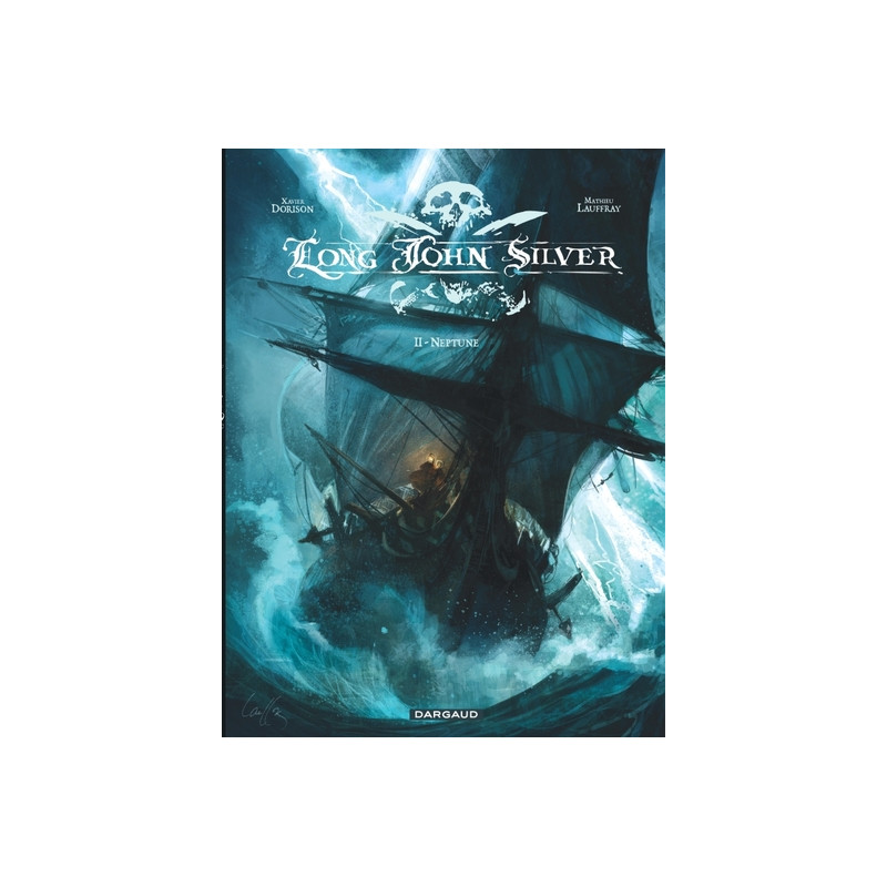 Long John Silver - Tome 2 - Neptune
