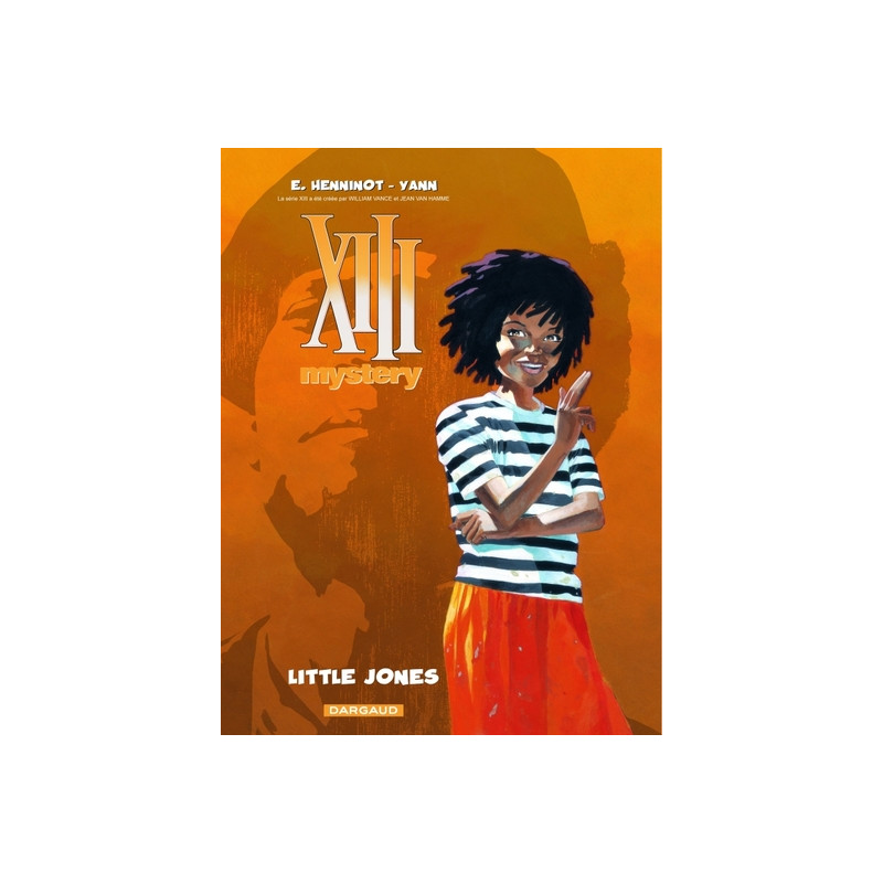 XIII Mystery - Tome 3 - Little Jones