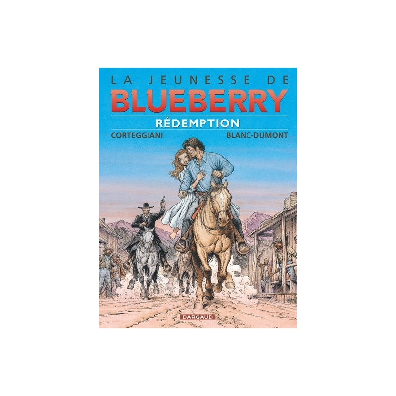 La Jeunesse de Blueberry - Tome 19 - Rédemption