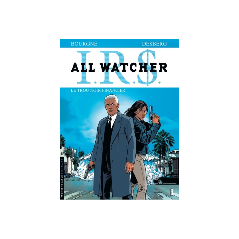All Watcher - Tome 7 - Le Trou noir financier