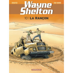 Wayne Shelton - Tome 10 -...