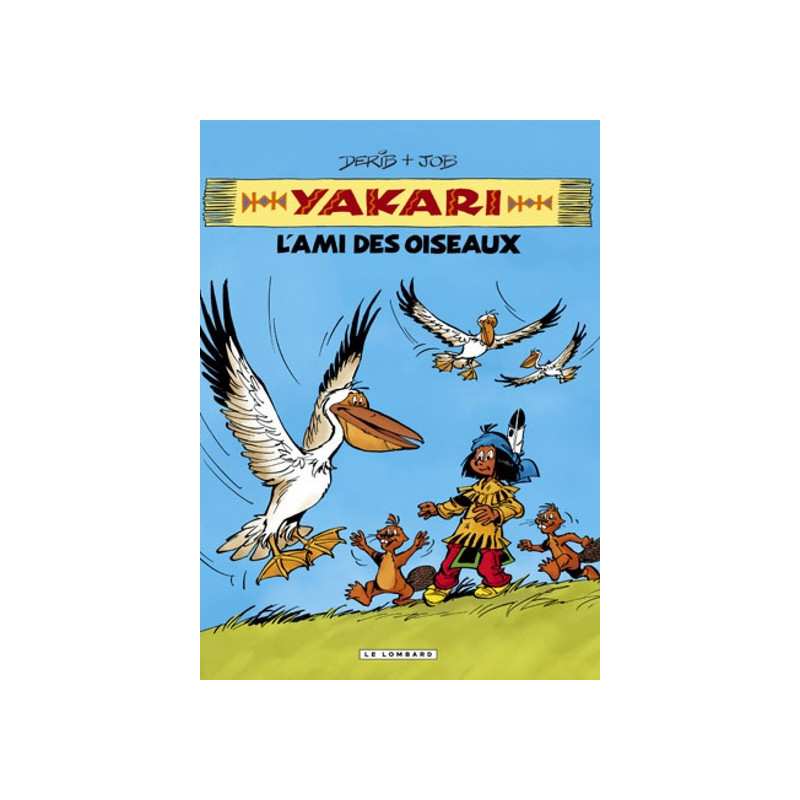 Intégrale Yakari, l'ami des animaux - Tome 6 - Yakari, l'ami des oiseaux