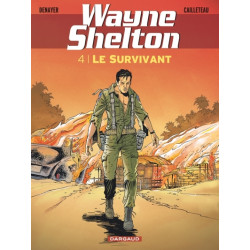Wayne Shelton - Tome 4 - Le...