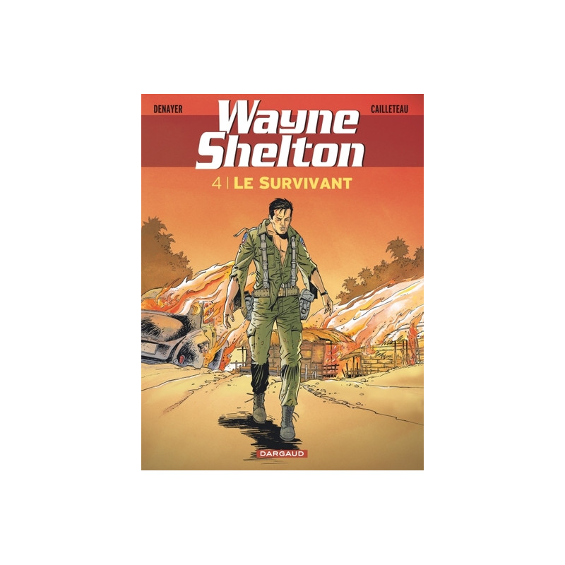 Wayne Shelton - Tome 4 - Le Survivant