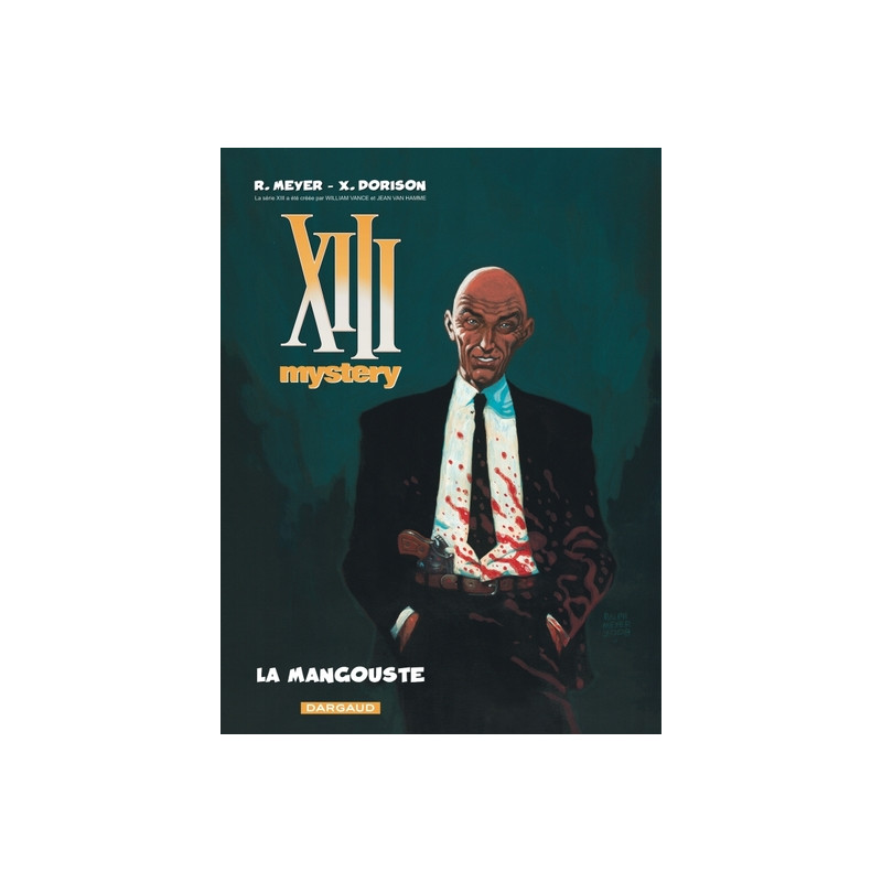 XIII Mystery - Tome 1 - La Mangouste