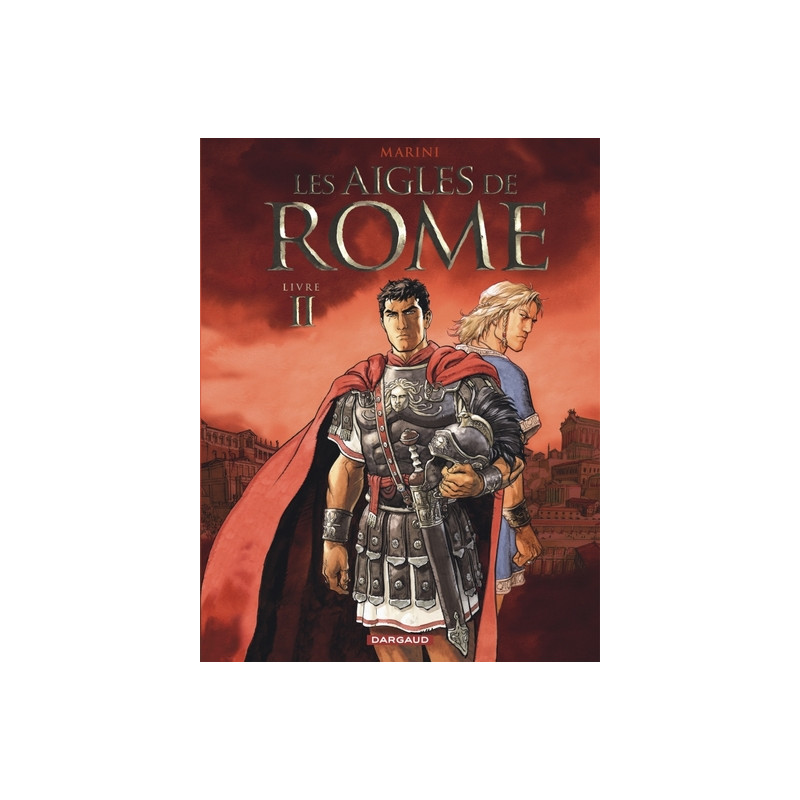 Les Aigles de Rome - Tome 2