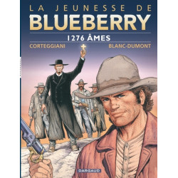 La Jeunesse de Blueberry -...