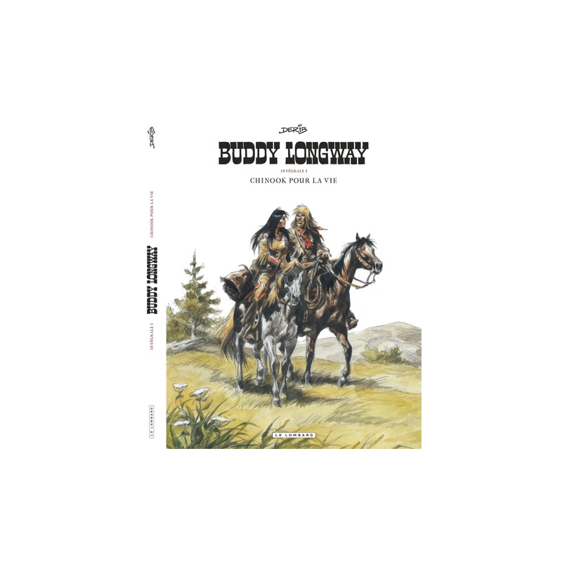 Intégrale Buddy Longway - Tome 1 - Chinook pour la vie
