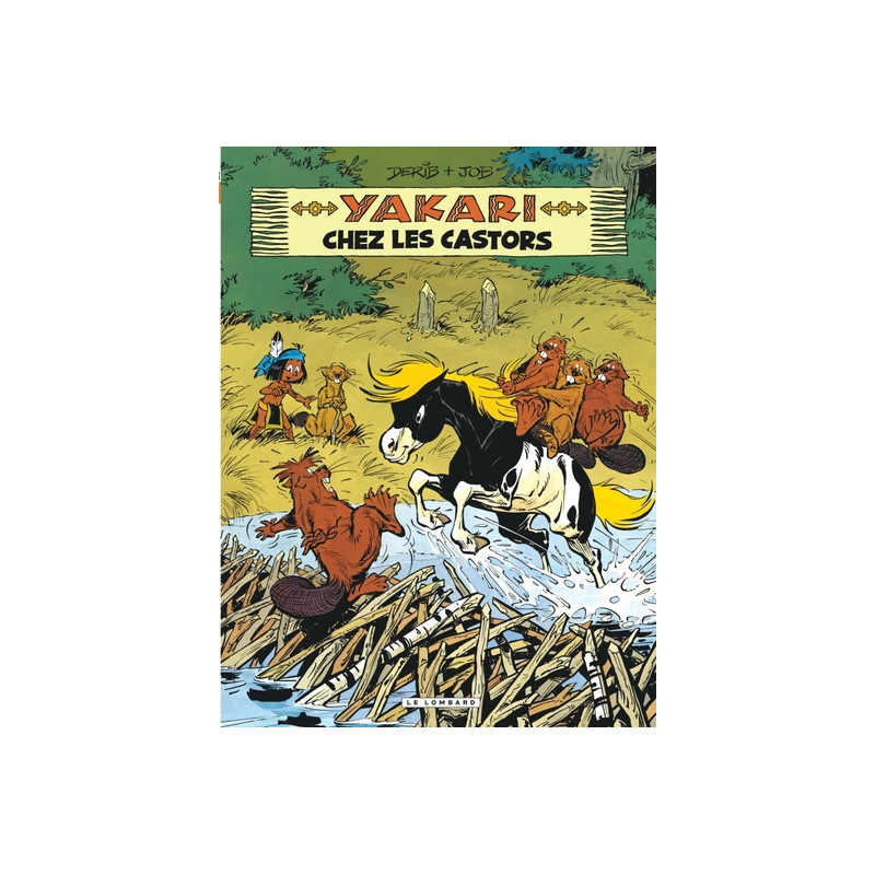 Yakari - Tome 3 - Yakari chez les castors