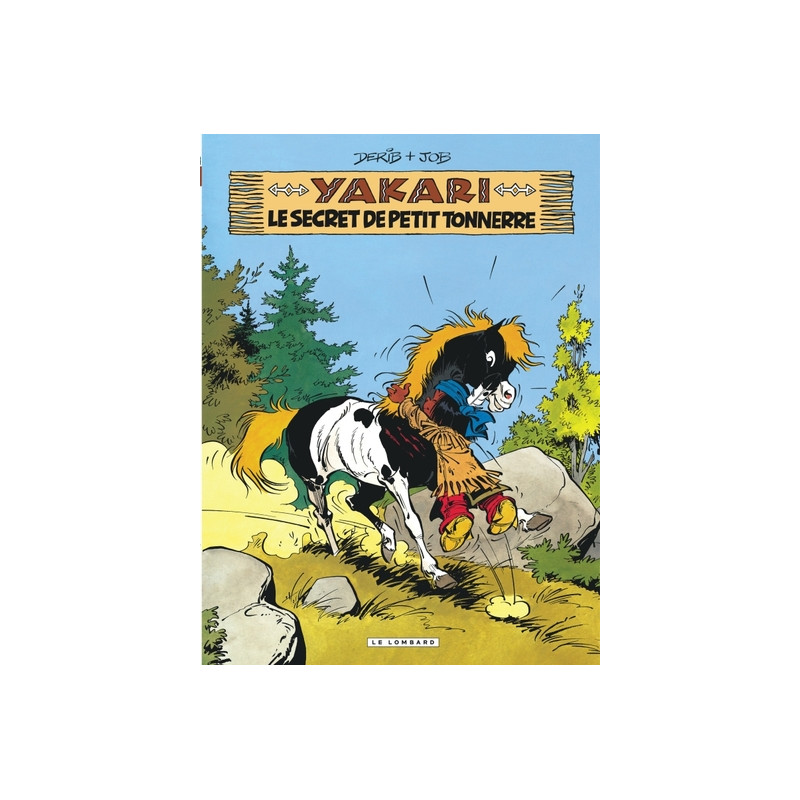 Yakari - Tome 6 - Le Secret de Petit Tonnerre