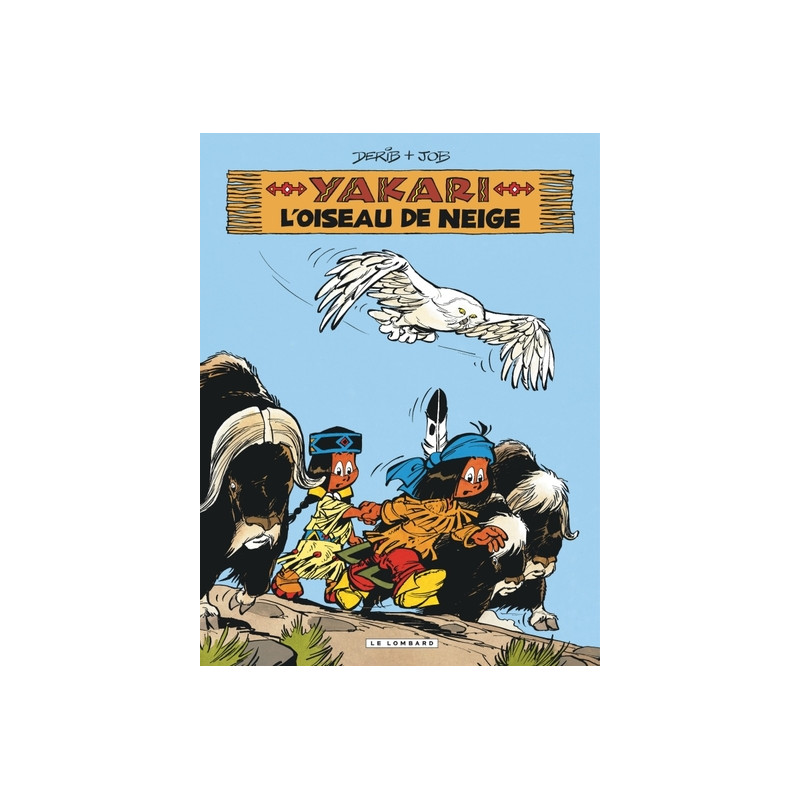 Yakari - Tome 18 - L'Oiseau de neige