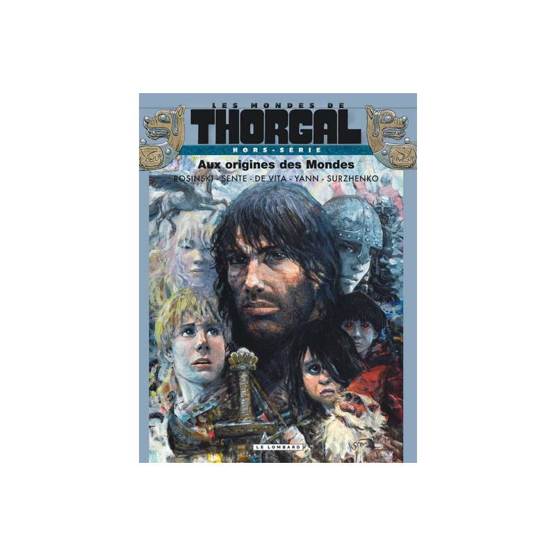 Les Mondes de Thorgal - Hors série - Aux origines des Mondes