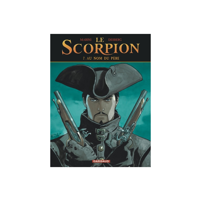 Le Scorpion - Tome 7 - Au nom du père