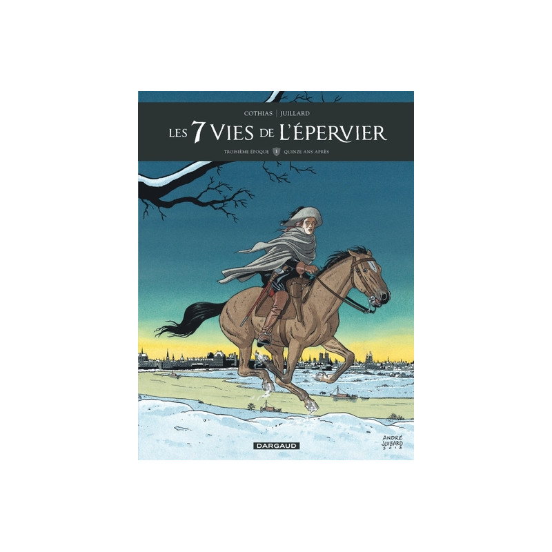 Les 7 Vies de l'Épervier - Troisième époque - Quinze ans après