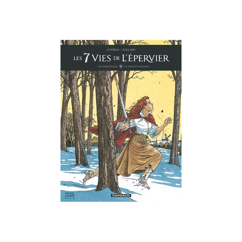 Les 7 Vies de l'Épervier - Deuxième époque - Tome 1 - La Folle et l'assassin