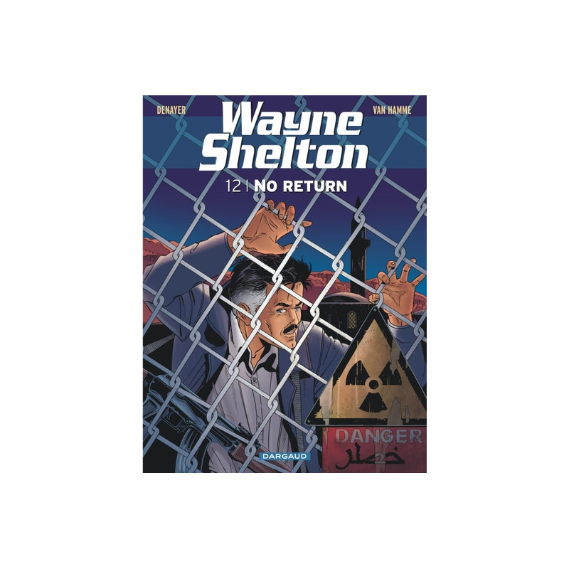Wayne Shelton - Tome 12 - No return